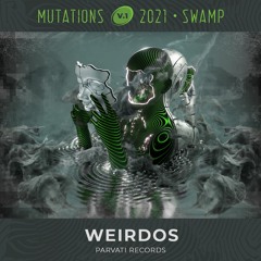 Weirdos @ The Swamp - Mo:Dem Mutations_V1_2021