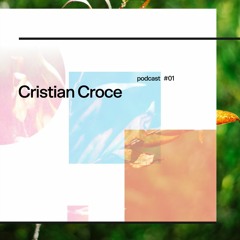 Cristian Croce aka Henry Cane |Komorebi Podcast Series #01|