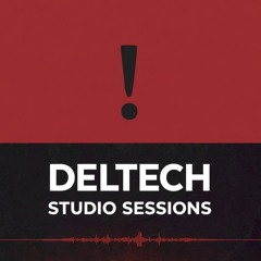Studio sessions - Deltech
