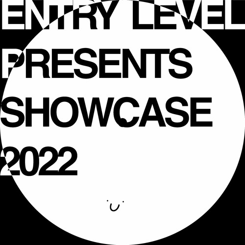 ENTRY LEVEL SHOWCASE 2022