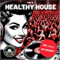 (This Is) Healthy House