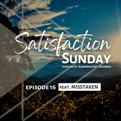 Satisfaction Sunday Ep.16