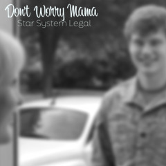 Don't Worry Mama