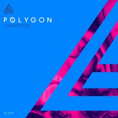 Polygon - Hypnotize
