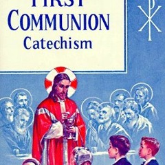 (@ St. Joseph First Communion Catechism, No. 0 , Prepared from the Official Revised Edition of