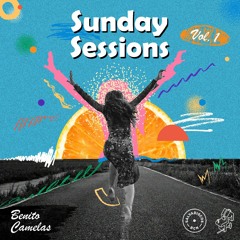 Benito Camelas - Sunday Sessions Vol. 1