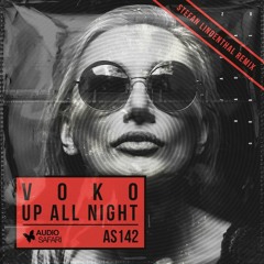 VOKO - Up All Night (Stefan Lindenthal Remix) - OUT NOW !
