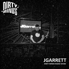 Dirty Minds Podcast 054 with JGarrett
