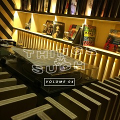 Things & Such x Volume 4
