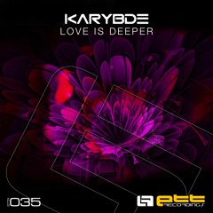 ETTR034 : Karybde - Love Is Deeper (Extended Mix)