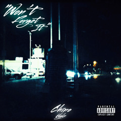 Chino Hylz - Wont forget it