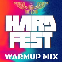 HARDFEST 2024 Warmup Mix | The Lord