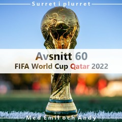 Avsnitt 60 - FIFA World Cup Qatar 2022