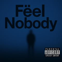 Fëel Nobody