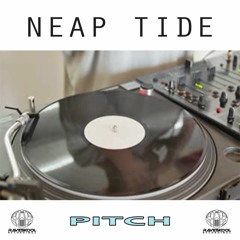 Neap Tide - Pitch (Soundcloud Edit) - Beatport Exclusive 1st Feb
