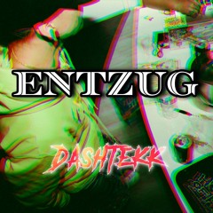Entzug {160er} - DashTekk