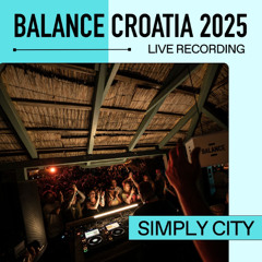 Live From Balance Croatia 2025: Simply City
