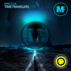 Time Travelers (Original Mix)