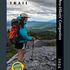 [EBOOK] 🌟 Appalachian Trail Thru-Hikers' Companion 2024     Paperback – January 1, 2024 [Ebook]