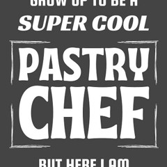 read✔ Pastry Chef Gifts: Blank Lined Notebook Journal Diary Paper, a Funny and Appreciation Gift
