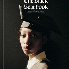 [Download] The Black Yearbook [Portraits and Stories] - Adraint Bereal