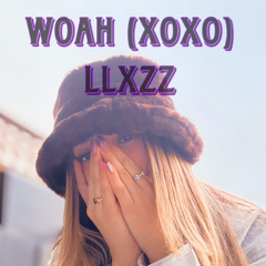 WOAH (XOXO)