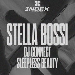 CONNECT- WARM UP STELLA BOSSI AT INDEX -