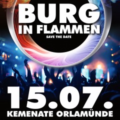 Burg in Flammen House / Elektrofloor 15.07. Küche 80 DJ Gee-K Marc M. & Dave Flava  Chris Van Kohn