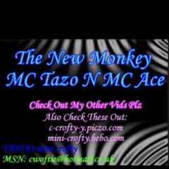Mc Tazo Mc Ace The New Monkey