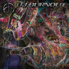AnteroMix⏤07: DJ Burnout