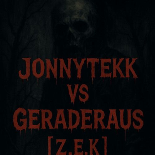 GeradeRaus Vs JonnyTekk