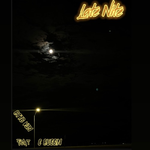 Stream Late Nite by Von605 | Listen online for free on SoundCloud