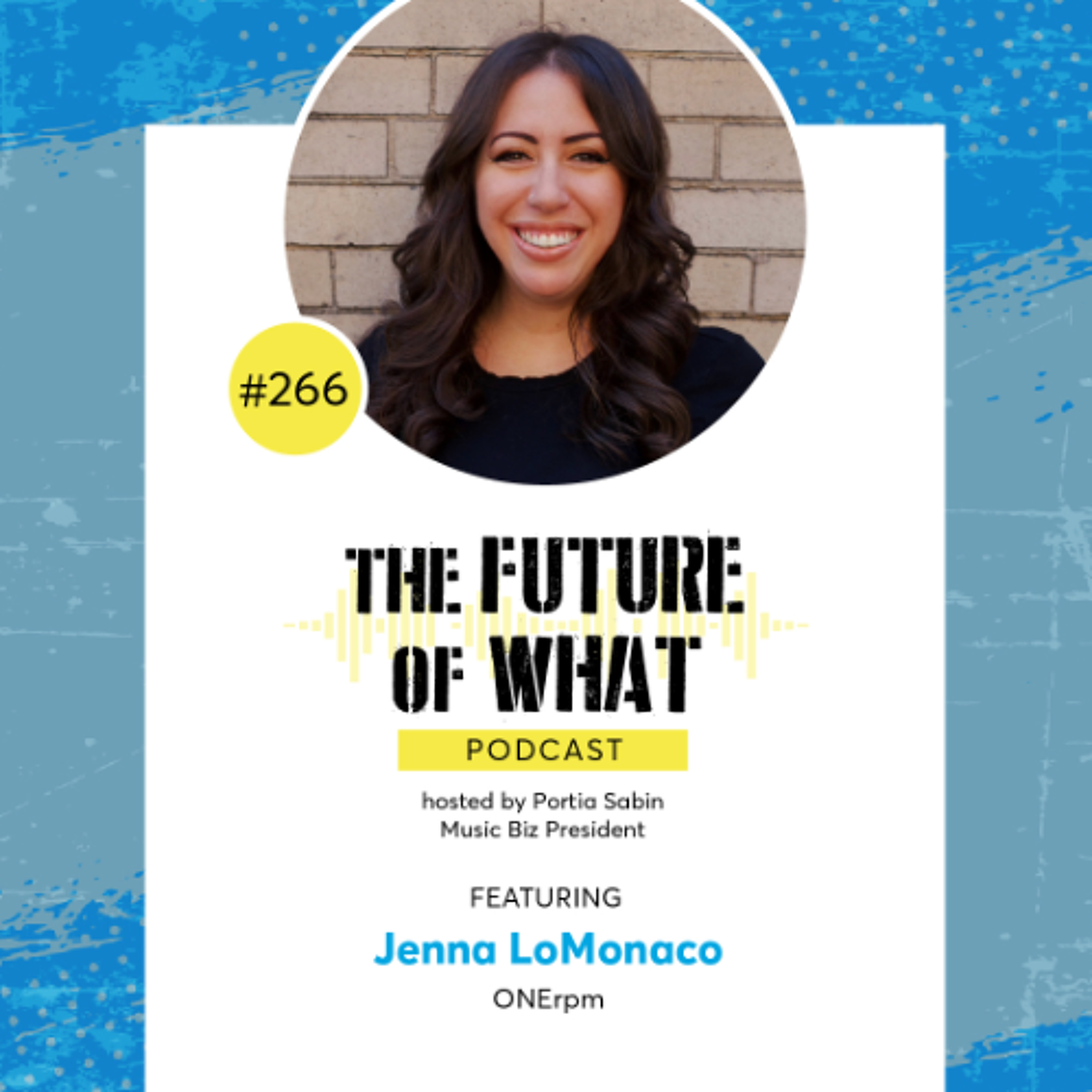 Episode #266 — ONErpm’s Artist-First Approach to Business