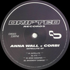 Anna Wall & Corbi - Satellite EP (DR005)