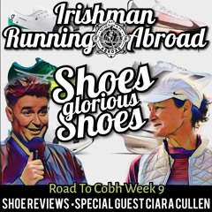 Shoes Glorious Shoes - Irishman Running Abroad with Sonia O'Sullivan