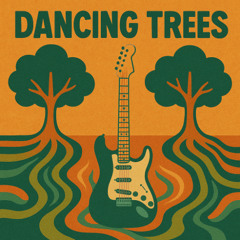Dancing Trees