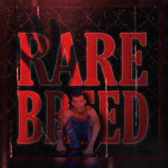 RARE BREED - Topnotch Tyee