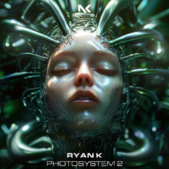 TEASER Ryan K - Photosystem 2 (Original mix)