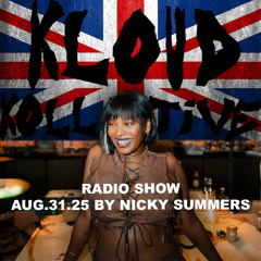 kloud kollective Radio Show by Nicky Summers 31.08.2025