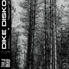 DIKE DISKO - Move To Action [II221D]