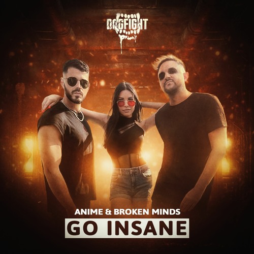 AniMe & Broken Minds - Go Insane