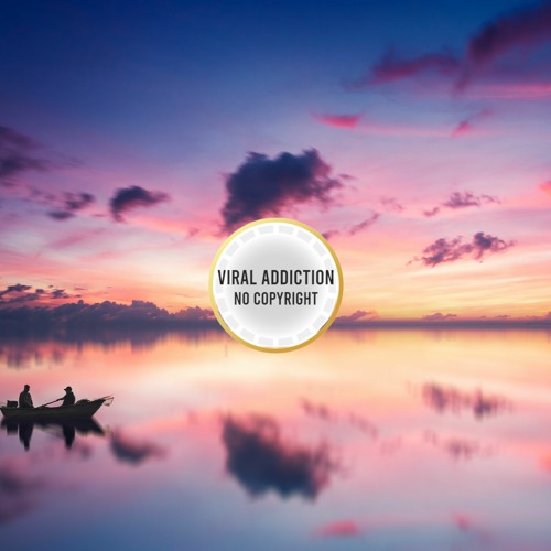 Stream Summer Vibes No Copyright Music By Viral Addiction Listen