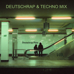 DEUTSCHRAP & TECHNO I LUX MIX (Remix) v.3