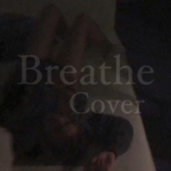 Breathe (Cover Remix)