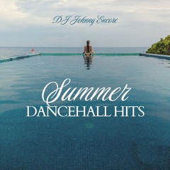 Summer Dancehall Hits