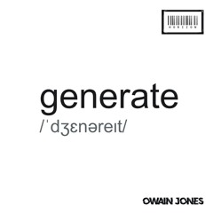 Push Generate (Owain Jones Edit) {FREE DOWNLOAD}