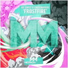 Joe Ghost x Crossnaders - Frostfire