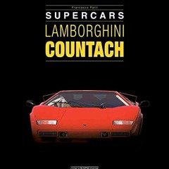 View [EBOOK EPUB KINDLE PDF] Lamborghini Countach (Supercars) (Multilingual Edition) by  Francesco P