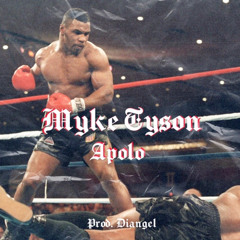 MYKE TYSON🥊 -Apolo