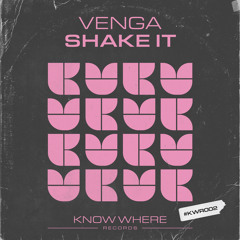 VENGA - Shake It